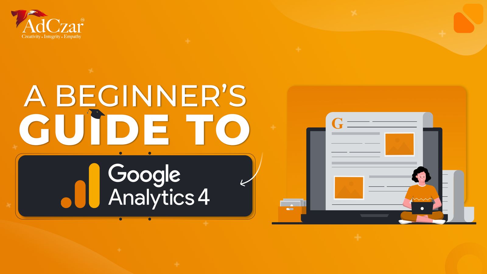 A Beginner’s Guide To Google Analytics 4 (GA4)