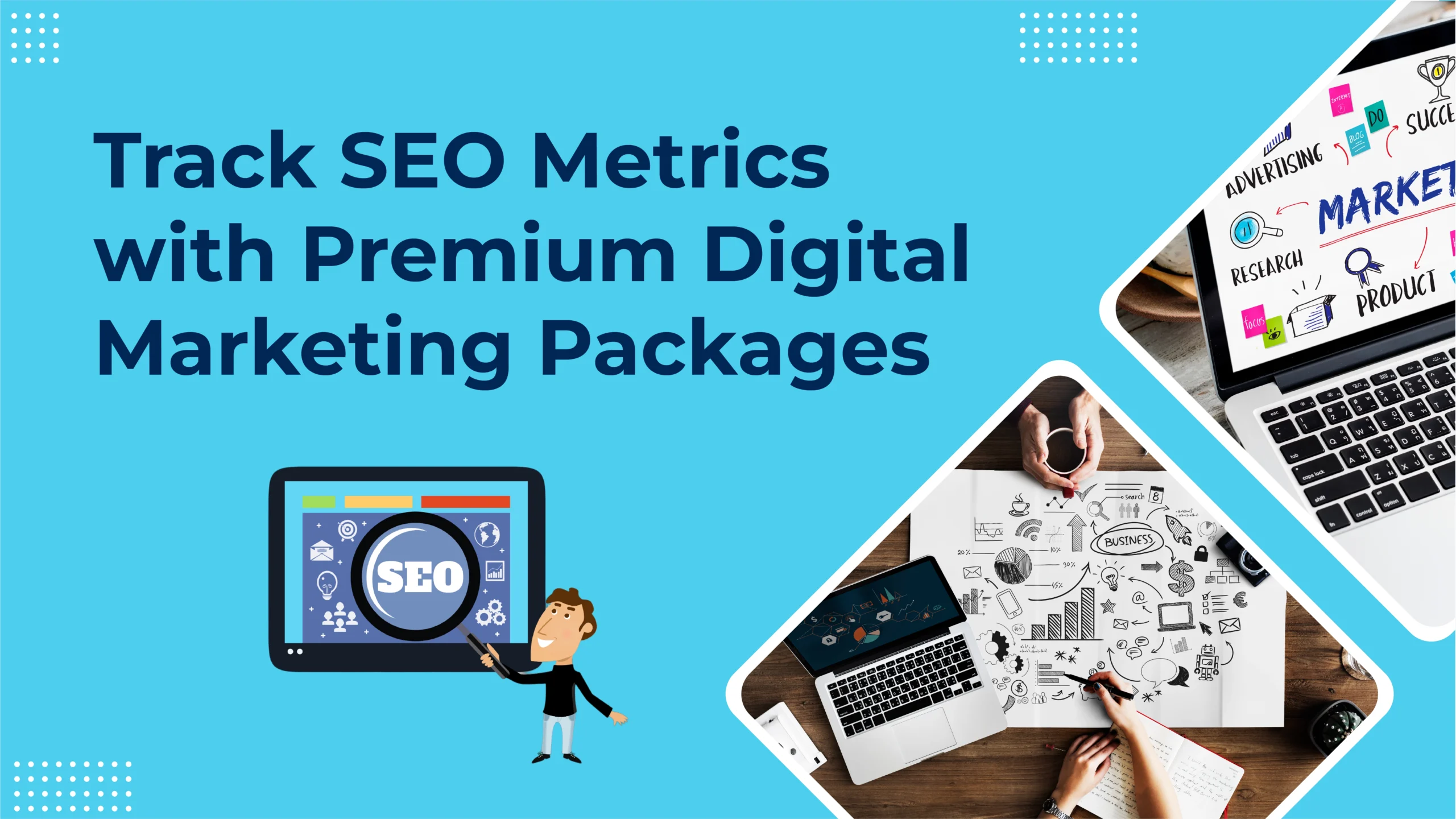 Track SEO Metrics with Premium Digital Marketing Packages